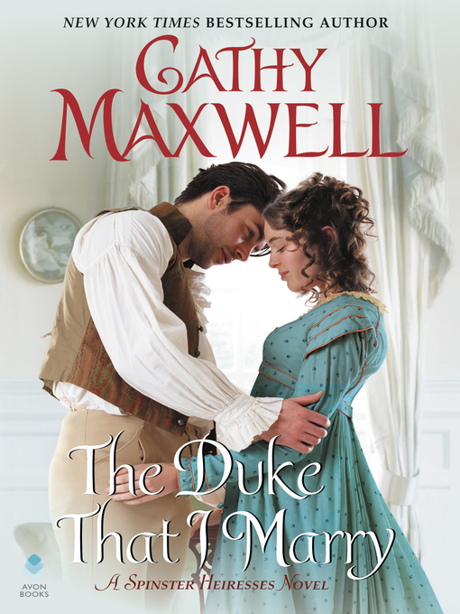 Title details for The Duke That I Marry by Cathy Maxwell - Available